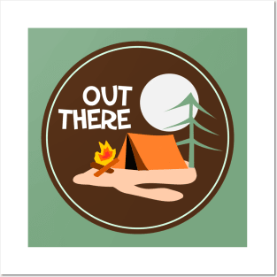 Out There Camping Graphic Posters and Art